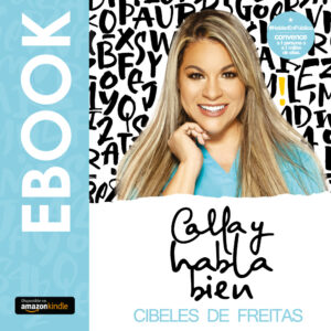 Calla y Habla Bien (Kindle)